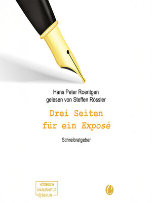 cover image of Drei Seiten für ein Exposé--Schreibratgeber (ungekürzt)
